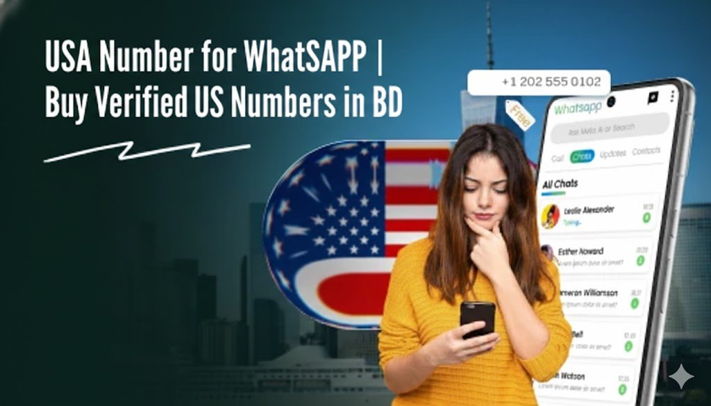 USA Number for WhatsApp | Buy Verified US Numbers in BD