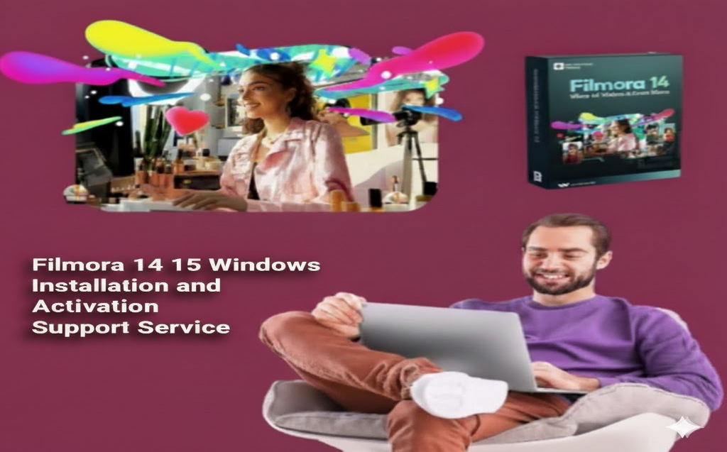 Filmora 14 15 Windows Installation and Activation Support Service