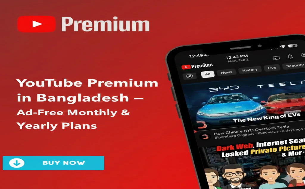 YouTube Premium Price in Bangladesh – Ad-Free Monthly & Yearly Plans