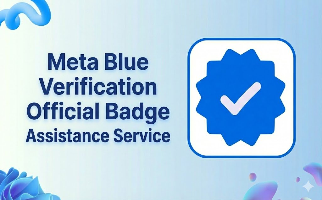 Meta Blue Verification Official Badge Assistance Service