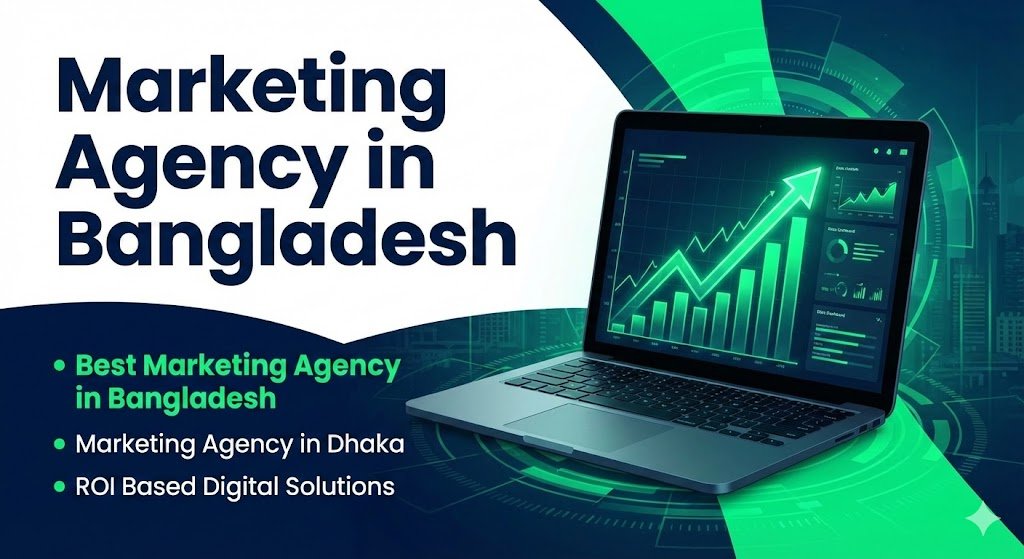 Marketing Agency in Bangladesh