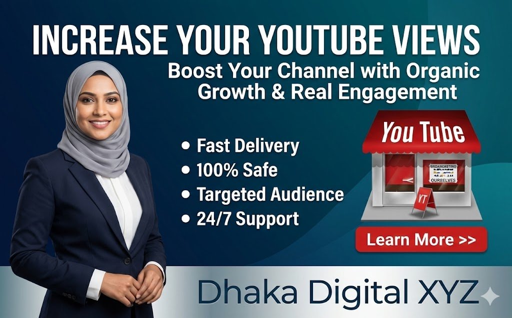 YouTube Views Service in Bangladesh | Studioxyz & DhakaDigital